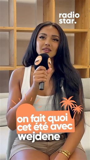 1.7K views |  Les bons plans de Wejdene pour un été stylé  Si vous cherchez le combo parfait entre sons qui claquent et vibes… Wejdene a tout prévu  ➡️ Appuyez sur play et entrez dans l’univers estival de Wejdene ! Et vous, vous validez les choix de Wejdene ? Partagez nous vos recommandations pour cet été ⬇️ #wejdene #Onfaitquoicetété #star #people #star @wejdene.bk | RadioStar Officiel | Facebook