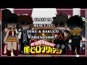 Class 1A react to Deku & Bakugo as Transfers Students || MHA/BNHA || Gacha react 🇺🇸🇧🇷🇵🇹