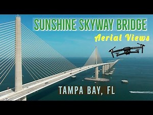 Sunshine Skyway Bridge Aerial Views [4K]