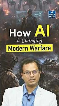 How AI Is Transforming Modern Warfare | From Missiles To Combat Drones | NEXT IAS