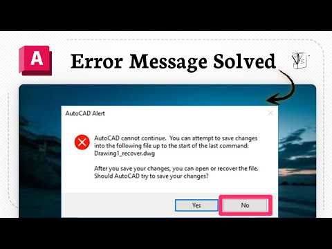 How to fix AutoCAD fatal error unhandled access violation