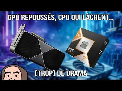 RTX 60 series delayed, 9800X3D series failing... (too much) drama