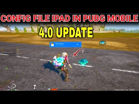 4.0 update ipad view config in pubg mobile ipad view file 100% working