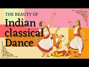 Classical Dances of India Explained | Indian Classical Dance Forms with History & Significance