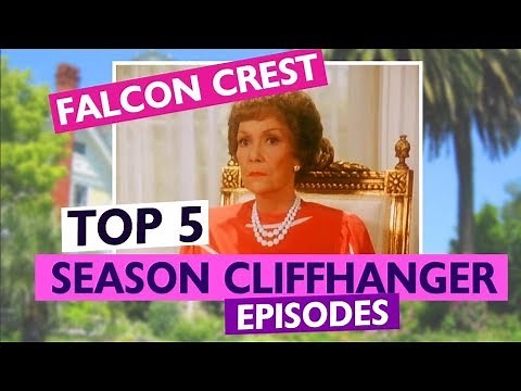 Falcon Crest Top 5 Cliffhangers