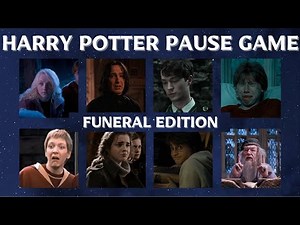 YOUR FUNERAL EDITION | HARRY POTTER PAUSE GAME