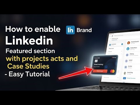 How to enable LinkedIn Featured section with projects and case studies - Easy Tutorial