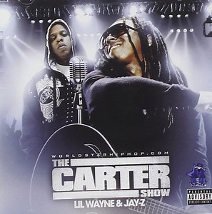 Lil Wayne, Jay-Z - The Carter Show