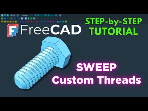 FreeCAD Step-by-Step Tutorial - 3D Printed HEX BOLT - Sweep Custom Threads along a helix