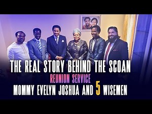 THE REAL STORY BEHIND THE SCOAN REUNION SERVICE, MOMMY EVELYN JOSHUA AND THE 5 WISEMEN