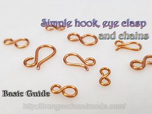 Simple hook, eye clasp and chains from copper wire - Basic Guide 520