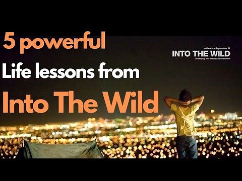 5 Powerful Life Lessons from Into The Wild | book review story of Chris McCandless