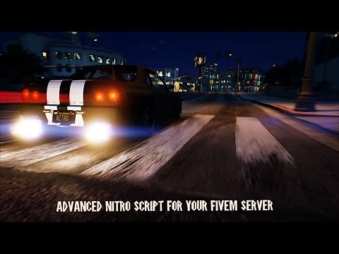 FiveM Advanced Nitro Script (DOWNLOAD LINK IN THE DESCRIPTION)
