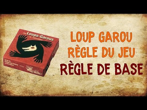 LOUP GAROU JEU DE BASE (Règle du Jeu)