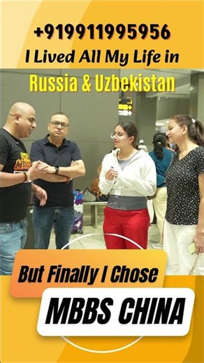Lived in Russia - Still Why She Chose MBBS in China?