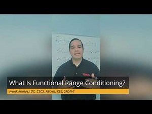 What Is Functional Range Conditioning?