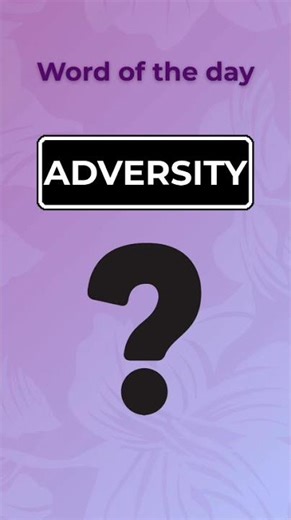 This Word Turns Struggles into Strength | Adversity