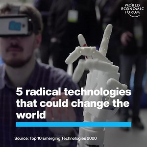 5 radical technologies that could change the world