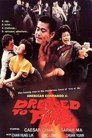 American Commando 4 -Dressed to Fire