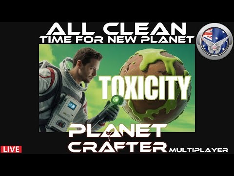 Toxicity DLC All Cleaned - The Planet Crafter - Time for Next Planet - Multiplayer Episode 10