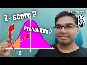 Normal Distribution and Z Score Table / Probability Distribution