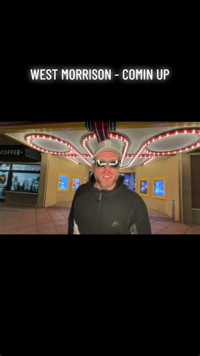 West Morrison - Comin Up: New Video Release