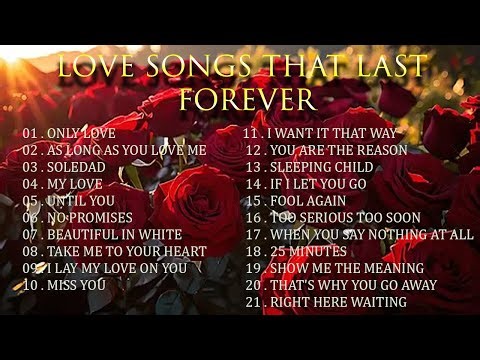 Unforgettable Love Songs That Last Forever Collection - 90s Boy Bands Forever