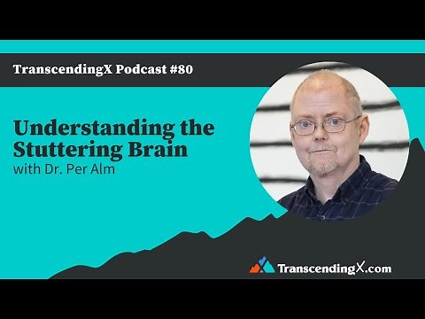 #80 Understanding the Stuttering Brain with Dr. Per Alm