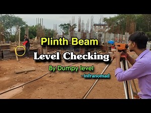 PLINTH BEAM LEVEL CHECKING USING DUMPY LEVEL #plinthbeam #dumpylevel #infranomad