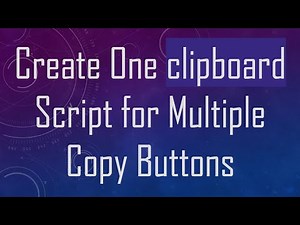 Create One clipboard Script for Multiple Copy Buttons