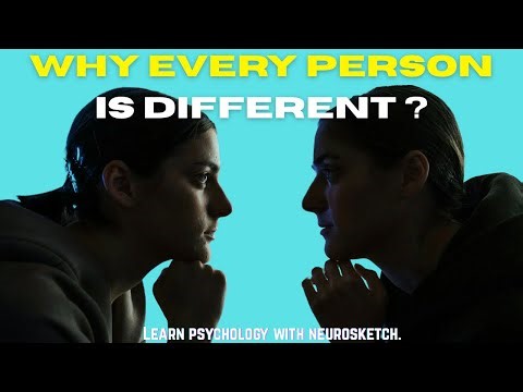 Why Every Person Is Different? Psychological Explanation