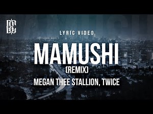 Megan Thee Stallion feat. TWICE - Mamushi (remix) | Lyrics
