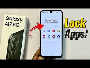 Samsung Galaxy A17: How to Lock Apps - Set Password for Apps