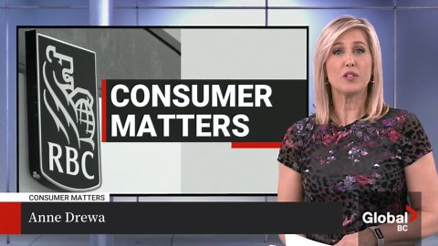 Consumer Matters: RBC customers outraged over partial refund after unauthorized withdrawals