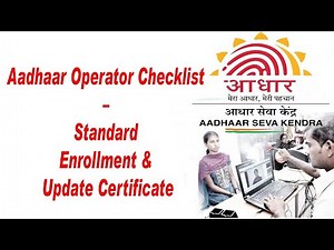 📝 Aadhaar Operator Checklist – Standard Enrollment & Update Certificate 🔐