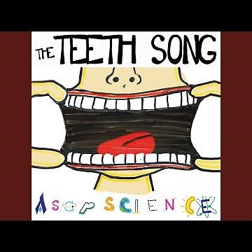 The Teeth Song