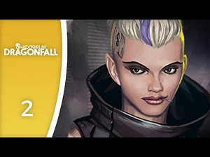 Monika might have saved us all - Let's Play Shadowrun: Dragonfall #2