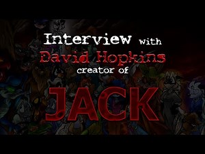 David Hopkins (JACK Creator) Interview