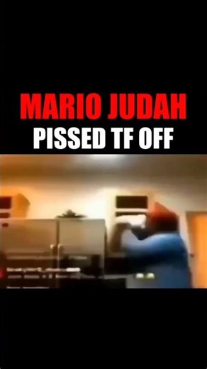 mario judah pissed tf off 😡😡😡