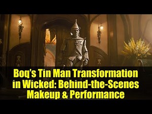Boq’s Tin Man Transformation in Wicked: Behind-the-Scenes Makeup & Performance