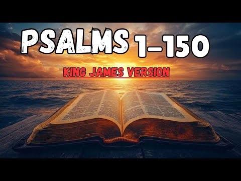 📖 Psalms 1–150 (Complete Book) | King James Version (KJV) Audio Bible for Deep Peace & Prayer 🎧✨