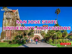 San Jose State University Admissions 2024: Your Complete Guide to SJSU! 🎓 - Nomad Credit