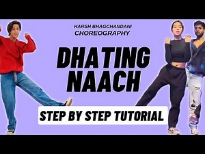 Dhating Naach Harsh Bhagchandani Dance Choreography Tutorial | Dhating Naach Dance Tutorial