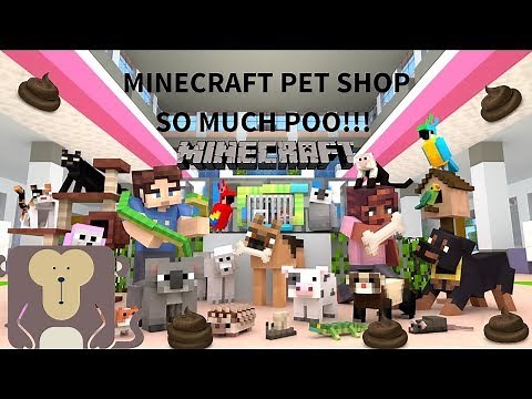 Minecraft: PET SHOP MOD WITH POO!! - Pet Store - Miss Monkey Miner