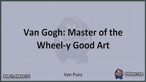 Van - Jokes, Puns, Wordplays, and Laughter