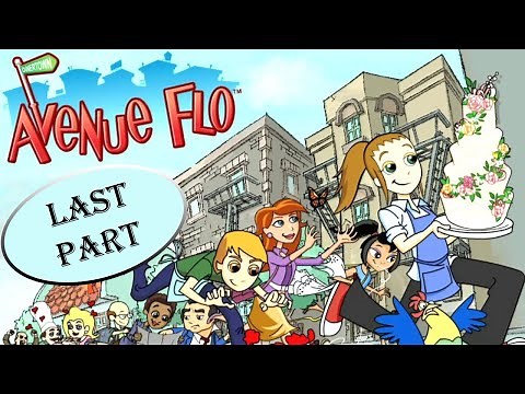 AVENUE FLO︱LONGPLAY︱LAST PART (MISSION 5)