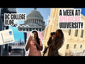 DC College Vlog🎞️: A Week at American University📚