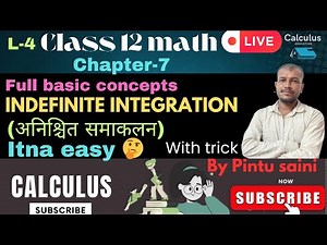 math -12 class|| chapter -7 indefinite Integration