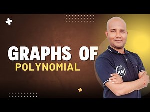 Lec 16 Graphs of Polynomials | Class 10 Maths | Linear, Quadratic & Cubic Graphs Explained |