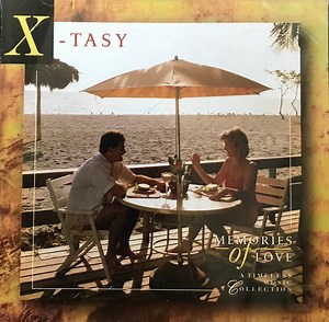 Various - Memories Of Love: A Timeless Music Collection - X-Tasy